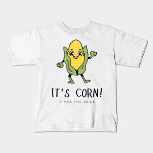 It's Corn! Kids T-Shirt